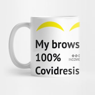 My brows are 100% covidresistant (light edition) Mug